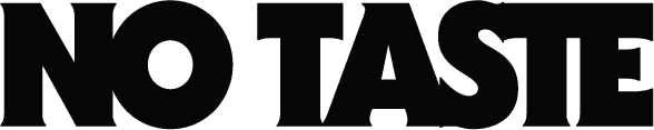 No Taste